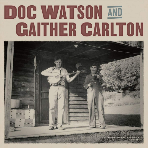 WATSON, DOC AND GAITHER CARLTON - DOC WATSON AND GAITHER CARLTONWATSON, DOC AND GAITHER CARLTON - DOC WATSON AND GAITHER CARLTON.jpg